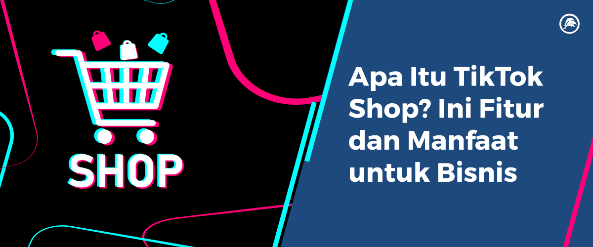 TikTok Shop sebagai fitur social commerce dari TikTok