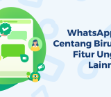 Fitur WhatsApp Business API selain centang biru