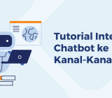 tutorial membuat chatbot masuk ke channel bisnis