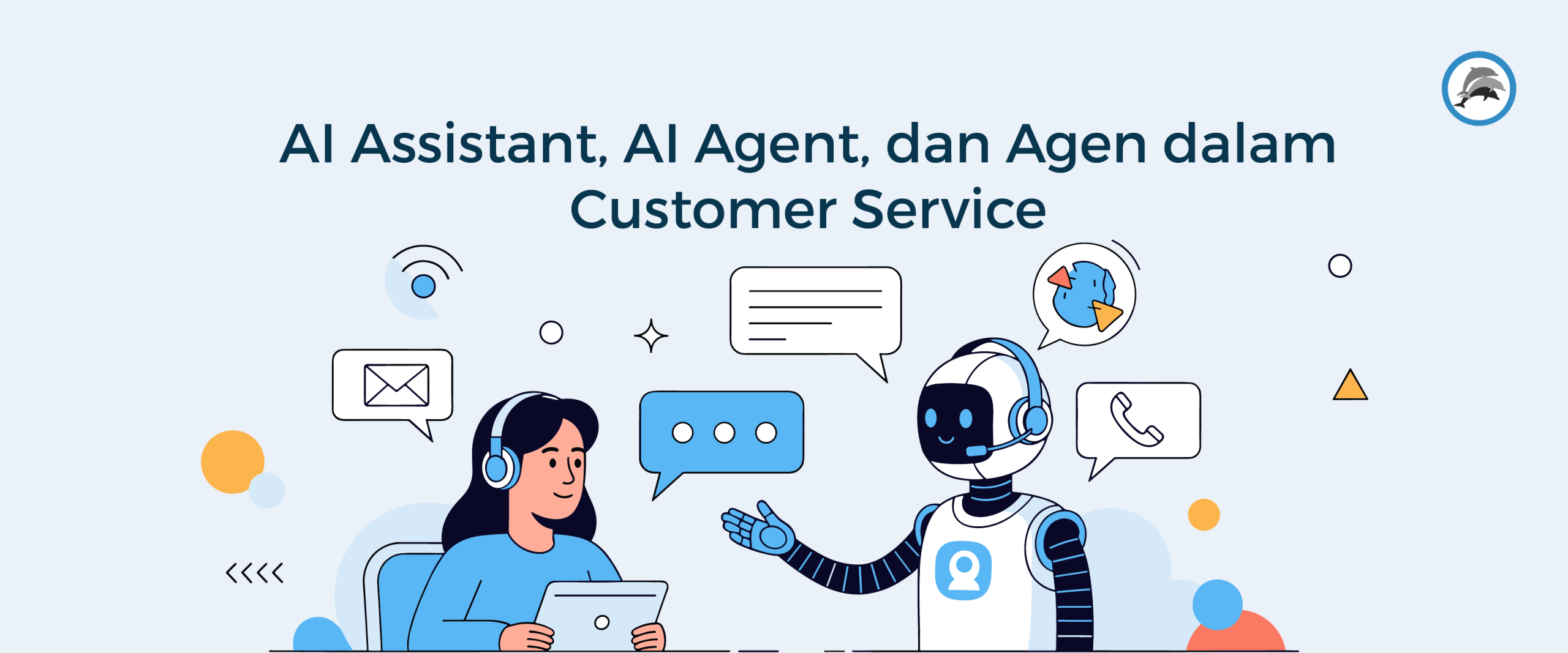 AI Assistant, AI Agent, dan Manusia dalam Customer Service