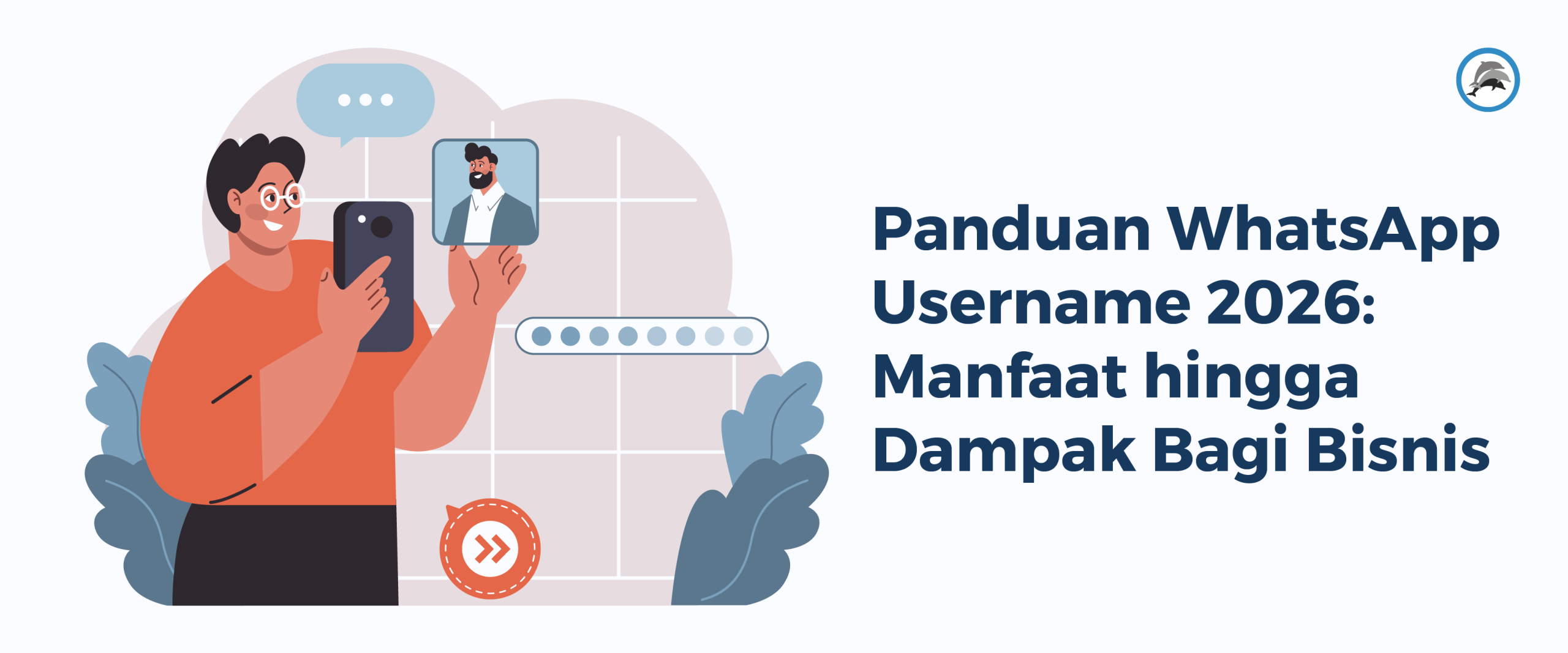 Panduan WhatsApp Username 2026: Manfaat hingga Dampak Bagi Bisnis